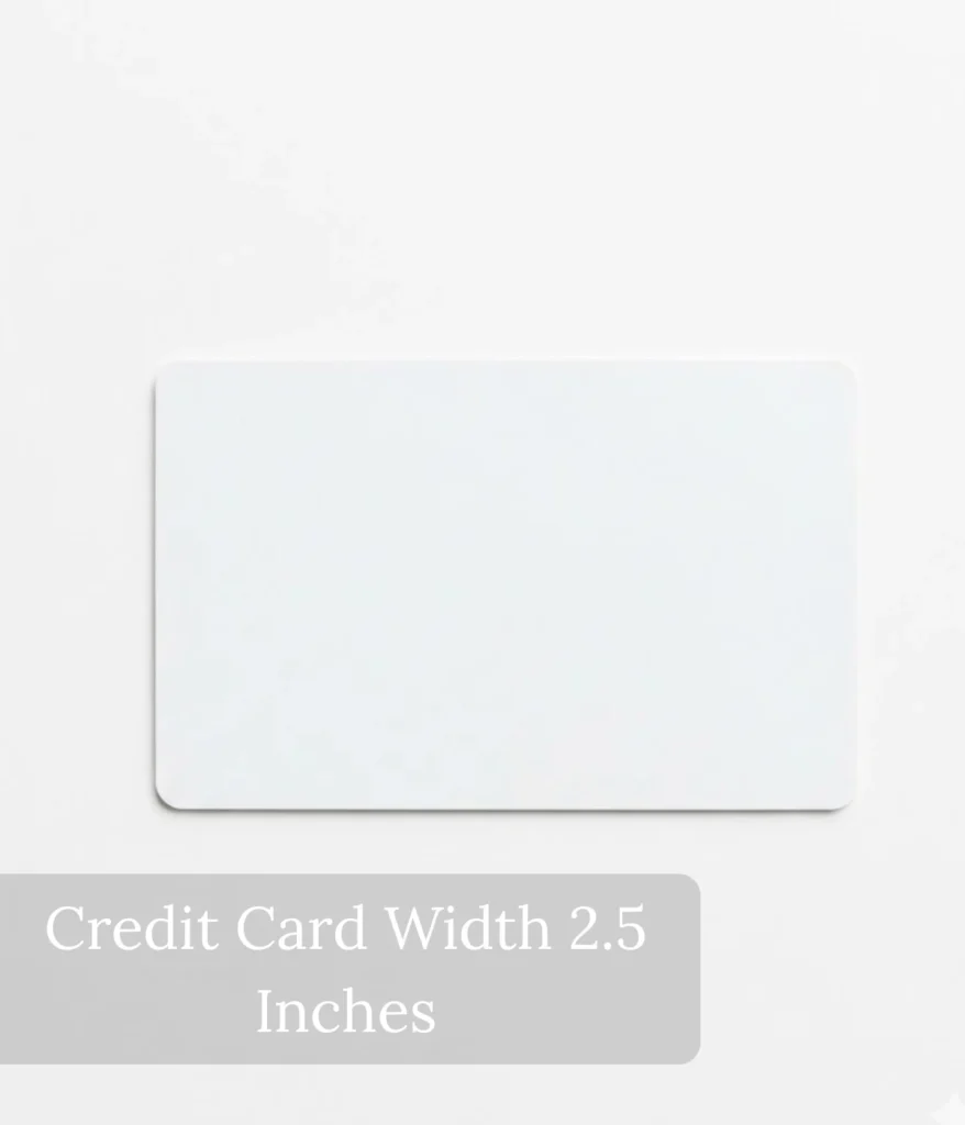 credit-card-width-2.5-inches